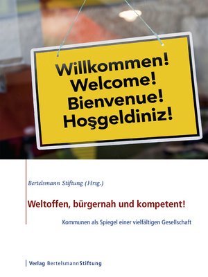 cover image of Weltoffen, bürgernah und kompetent!